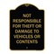 Signmission Designer Series-Not Responsible For Theft Or Damage To Vehicles Or Contents, 24" x 18", BG-1824-9944 A-DES-BG-1824-9944 - alternate 1